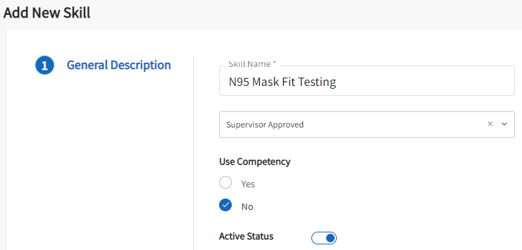 The add new skill page is displayed. The skill name cell is open with the name of skill, along with the approval type, the user competency, and active status. 