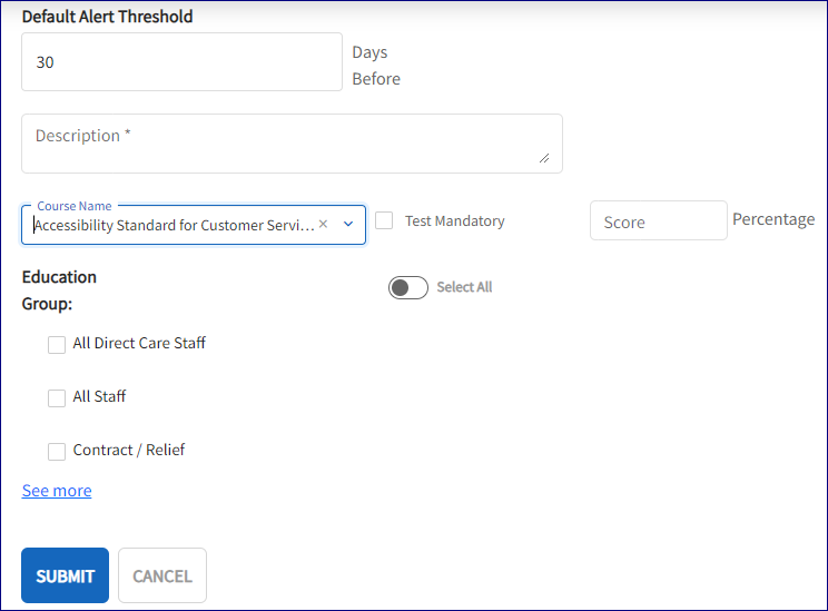 The add new page skill is displayed. Displayed is the Default Alert Threshold. The course name option, the test mandatory checkbox option, and the score cell is displayed. The Education group options are displayed, along with the submit and cancel button.