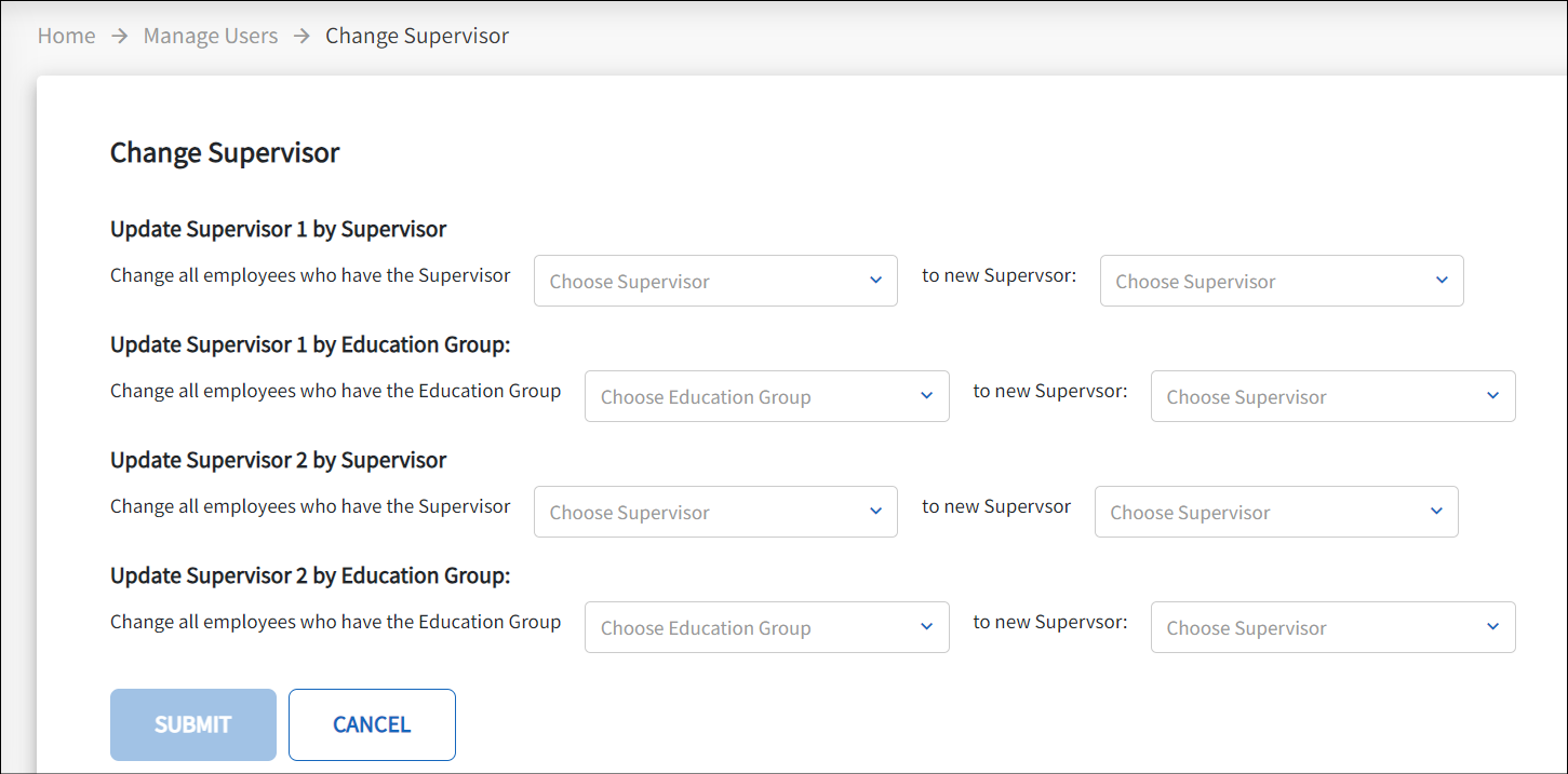 Displayed are the options when the Change Supervisor button is clicked. The options include Update Supervisor 1 by Supervisor, Update Supervisor 1 by Education group, Update Supervisor 2 by Supervisor, Update Supervisor 2 by Education group. 