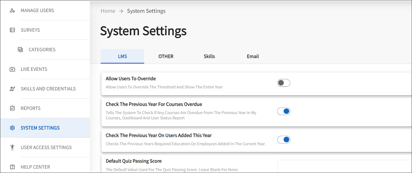 The system setting page is open. A list of options are displayed. The settings that are activated have the button selection set to the colour blue. The settings that are not activated are grey. 