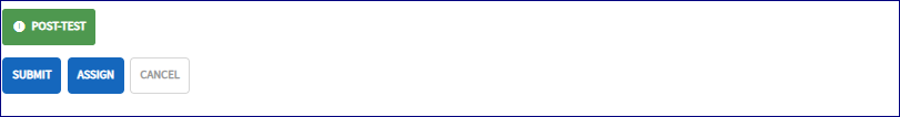 The option boxes are displayed. The boxes include Post Test, Submit, Assign and Cancel, 