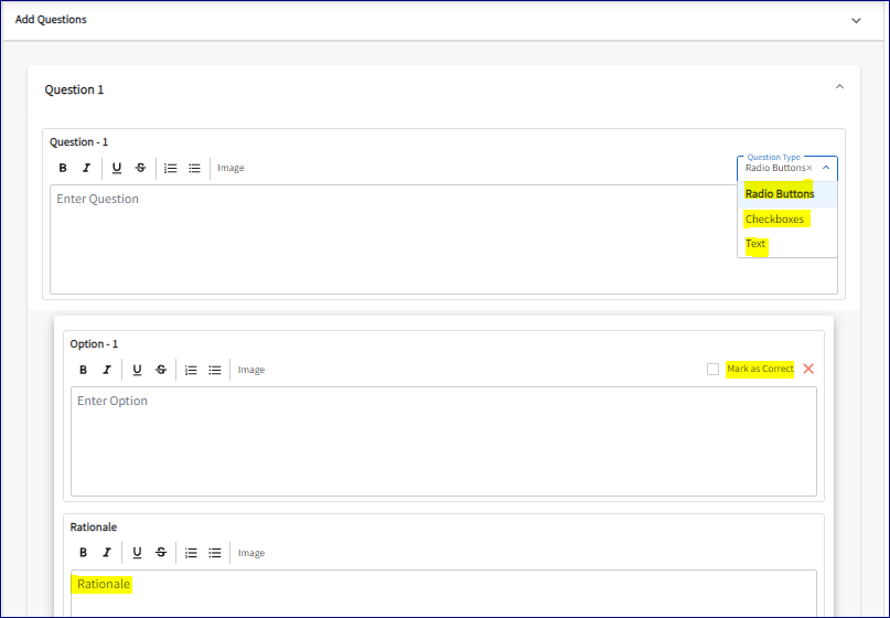 The add question page is displayed. Highlighted are options are for the type of questions you can ask.  The options include radio button, check box, text box. Also highlighted are the rational box in which you can type the rational for that option choice. 