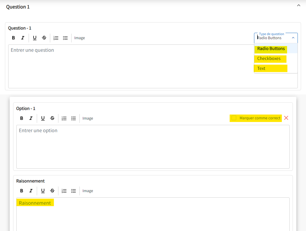 La page d'ajout de question s'affiche. Les options mises en surbrillance correspondent au type de questions que vous pouvez poser.  Les options incluent un bouton radio, une case à cocher et une zone de texte. La case rationnelle est également mise en évidence dans laquelle vous pouvez saisir la justification de ce choix d’option.