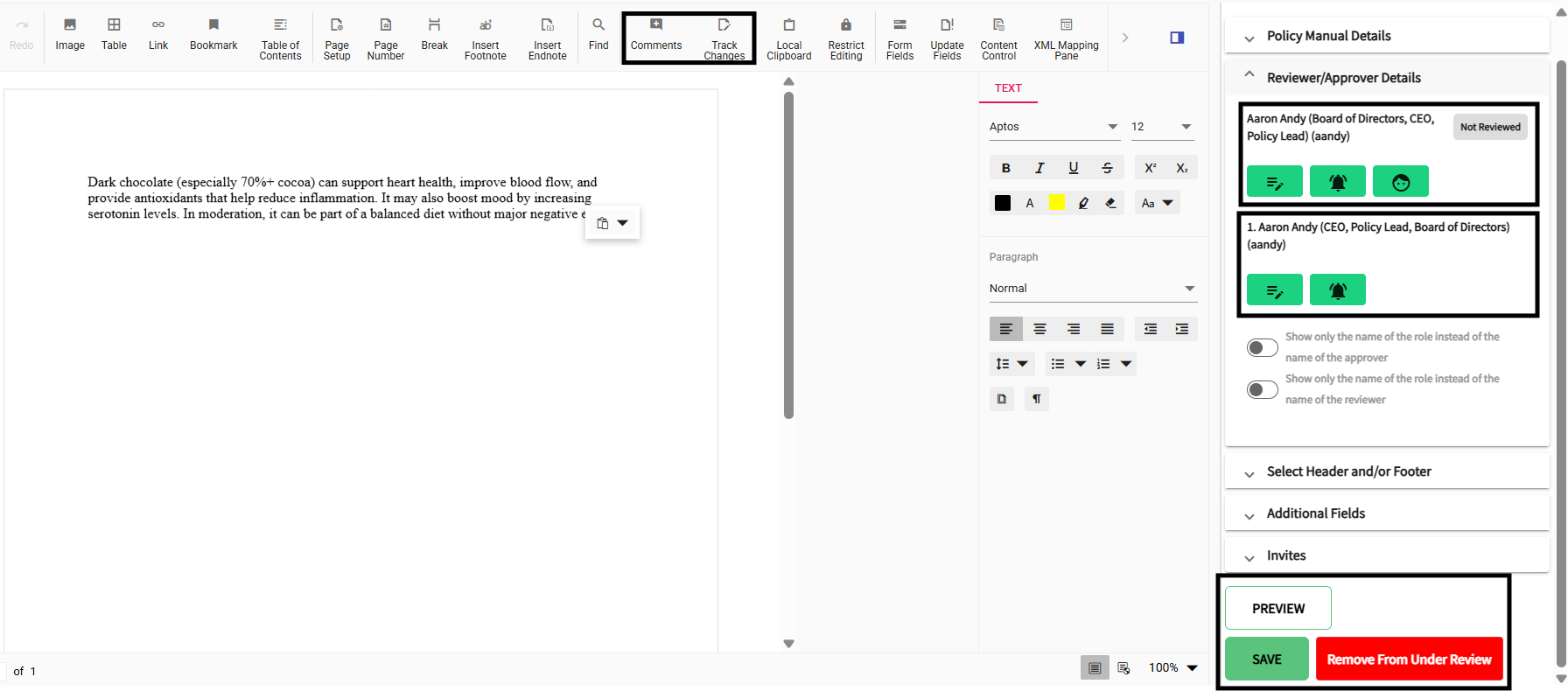 The review page is displayed. The track changes and comments are highlighted. In addition the reviewer and approver icon's are also highlighted. The 3 highlighted is the pencil writing which is invite more reviewers and approvers. The second is ringing bell which sends out email notification and the smile face icon which sends out external invites to people outside the organization to provide their input to the policy.